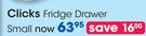 Clicks Fridge Drawer Small