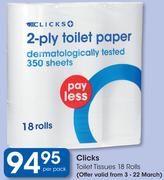 Clicks Toilet Tissues 18 Rolls-Per Pack