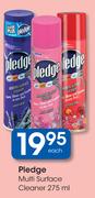 Pledge Multi Surface Cleaner-275ml Each
