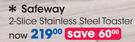 Safeway 2 Slice Stainless Steel Toaster