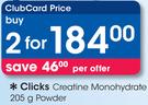 Clicks Creatine Monohydrate Powder-2x205g