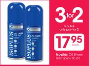 Isoplus Oil Sheen Hair Spray-85ml Each