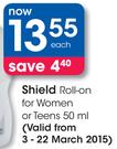 Shield Roll-On For Women Or Teens-50ml Each