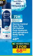 Nivea Derma Control Even Tone Or Defend Pure Hyaluron Anti Perspirant Body Spray-For 2 x 150ml