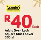 Addis 500ml Oven Lock Square Glass Saver