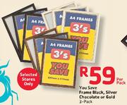 You Save Frame Black,Gold,Chocolate Or Silver 3 Pack-Per Pack