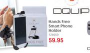 Dquip Hands-Free Smart Phone Holder