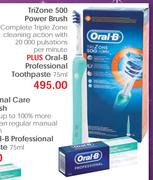 Oral-B TriZone 500 Power Brush + Professional Toothpaste-75ml