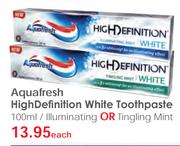 Aquafresh High Definition White Toothpaste-100ml/Illuminating Or Tingling Mint Each