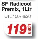 Castrol SF Radicool Premix CTL.15074920-1L Each