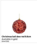 Christmas Ball Dew Red 9.8 cm-Each