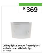 Ceiling Light E27 60w Frosted Glass With Chrome Polished Clips