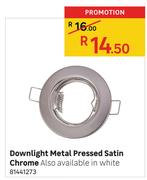 Downlight Metal Pressed Satin Chrome Also Available In White.