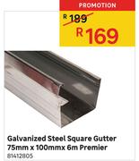 Galvanized Steel Sqaure Gutter 75mm X 100mm X6m Premier