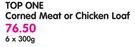 Top One Corned Meat Or Chicken Loaf-6x300g