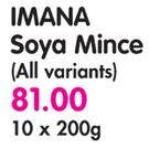 Imana Soya Mince(All Variants)-10x200g