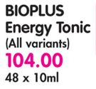 Bioplus Energy Tonic(All Variants)-48x10ml