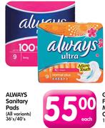 Always Sanitary Pads(All Variants)-36/40's Each