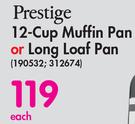 Prestige 12 Cupp Muffin Pan Or Long Loaf Pan-Each