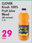 Clover Krush 100% Fruit Juice Blend (All variants)-1.5Ltr
