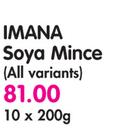 Imana Soya Mince(All Variants)-10x200g
