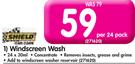 Shield Windscreen Wash-24x30ml Per 24 Pack