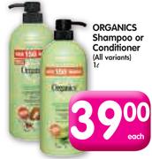 Organics Shampoo Or Conditioner(All Variants)-1L Each