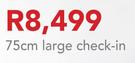 Samsonite Cosmolite 75cm Large Check In Case
