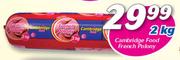 Cambridge Food French Polony-2kg
