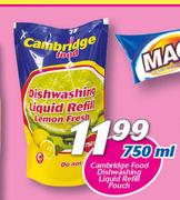Cambridge Food Dishwashing Liquid Refill-750ml Pouch