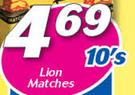 Lion Matches-10's