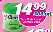 Clere Body Creme Assorted-300ml Each