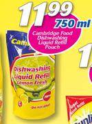 Cambridge Food Dishwashing Liquid Refill Pouch-750ml