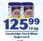 Cambridge Food White Sugar-10Kg Each
