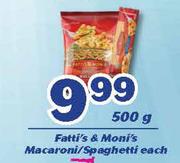 Fatti's & Moni's Macaroni/Spaghetti-500g Each