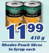 Rhodes Peach Slices In Syrup-410g Each
