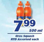 Oros Squash RTD-500ml Each