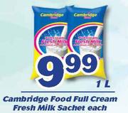 Cambridge Food Full Cream Fresh Milk Sachet-1L Each