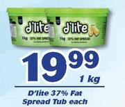 D'Lite 37% Fat Spread Tub-1Kg Each