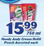 Handy Andy Cream Refill Pouch-750ml Each