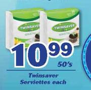 Twinsaver Serviettes-50's Each