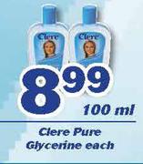 Clere Pure Glycerine-100ml Each
