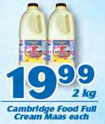 Cambridge Food Full Cream Maas-2Kg Each