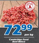 Cambridge Food Beef Mince Per Kg