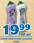 Handy Andy Cream Assorted-750ml Each