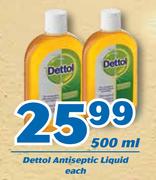 Dettol Antiseptic Liquid-500ml Each