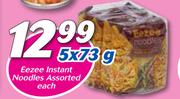 Eezee Instant Noodles Assorted-5 x 73g Each