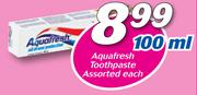 Aquafresh Toothpaste Assorted 100ml-Each