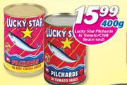 Lucky Star Pilchards in Tomato/Chilli Sauce-400gm Each