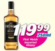 First Watch Imported Whisky-750ml